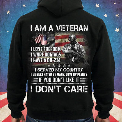 I Am A Veteran I Don't Care Shirts