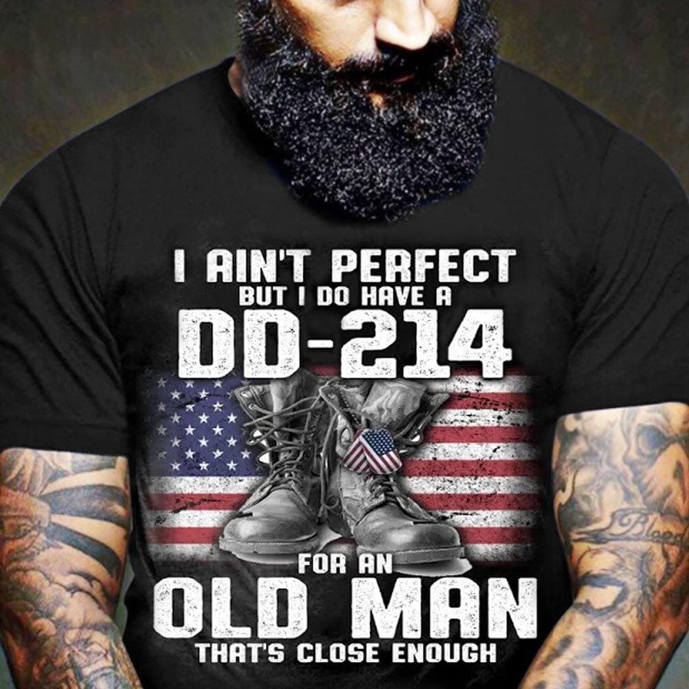 No soy perfecto, pero tengo una DD 214 para un anciano. Camisetas para veteranos