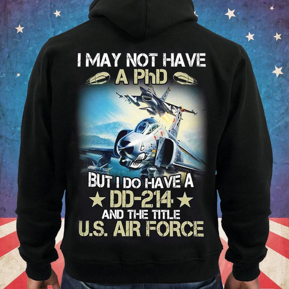 Puede que no tenga un doctorado, pero sí tengo una licencia DD-214 y una camiseta de veterano de la Fuerza Aérea de EE. UU.
