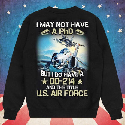 Puede que no tenga un doctorado, pero sí tengo una licencia DD-214 y una camiseta de veterano de la Fuerza Aérea de EE. UU.