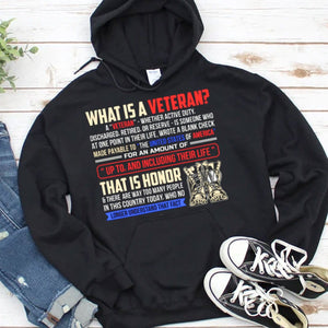 What Is A Veteran? This Is Honor Hoodie, Shirts