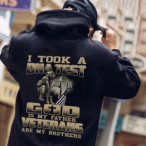 I Took A DNA Test God Is My Father Veterans Are My Brothers Hoodie, Shirts