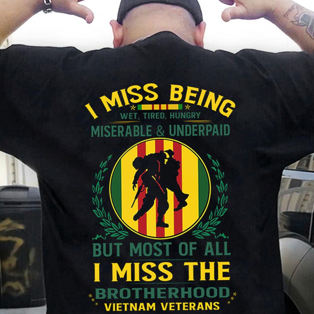 I Miss The Brotherhood Vietnam Veterans Shirts