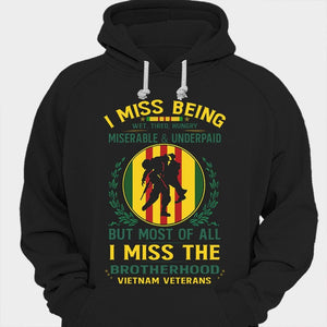 I Miss The Brotherhood Vietnam Veterans Shirts