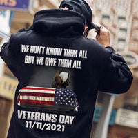 We Don't Know Them All But We Owe Them All Veterans Day 11/11/2021 Shirts