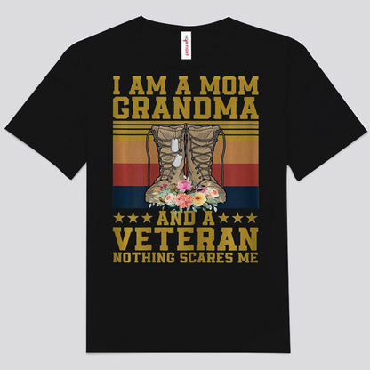 Soy mamá, abuela y veterana. Nada me asusta. Camisetas