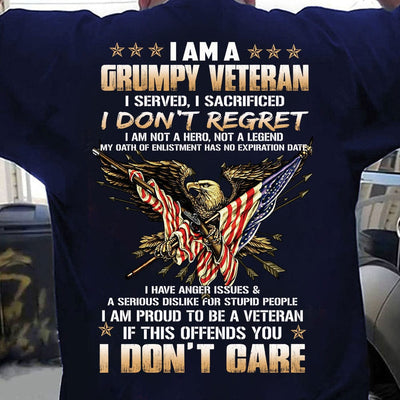 I Am Grumpy Veteran, I Don't Regret Shirts