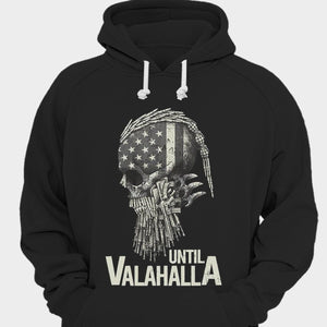 Until Valhalla Viking Shirts