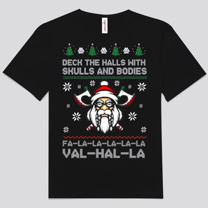 Adorna los pasillos con calaveras y cadáveres Camiseta vikinga navideña de Valhalla