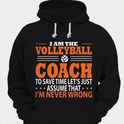 I Am The Volleyball Coach Shirts