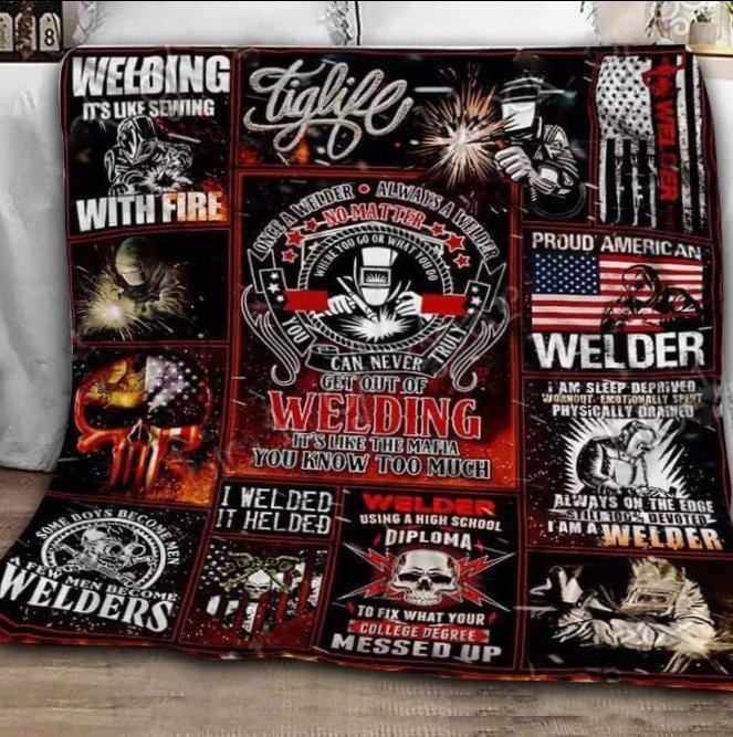 Once A Welder Always A Welder Can Never Get Out Of Welding, Welder Blanket Fleece & Sherpa