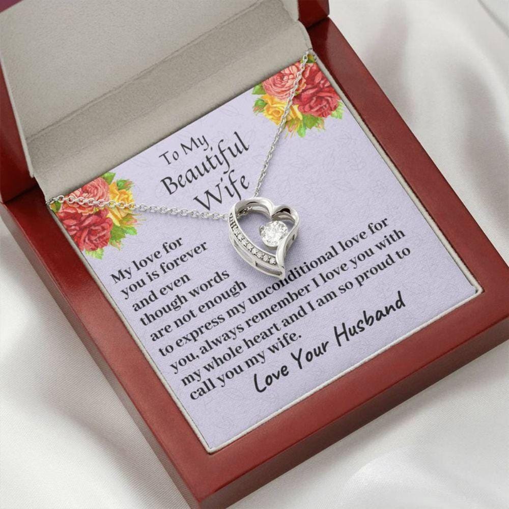 To My Beautiful Wife Necklace From Husband - My Love For You Is Forever And Even Though Words Are Not Enough To Express