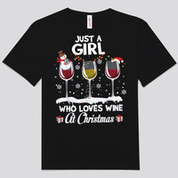 Just A Girl Who Loves Wine At Christmas Shirts