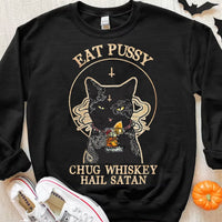 Eat Pussy Chug Whiskey Hail Satan Black Cat Wine Shirts
