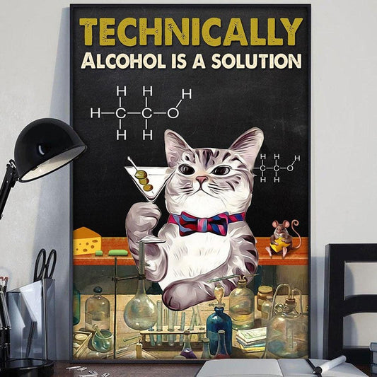 Técnicamente, el alcohol es una solución con póster de gato y vino, lienzo