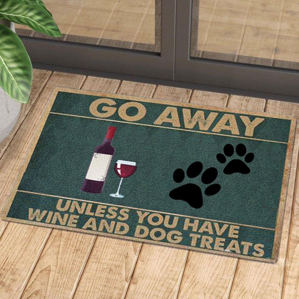 Go Away Unless You Have Wine And Dog Treats, Wine Doormat