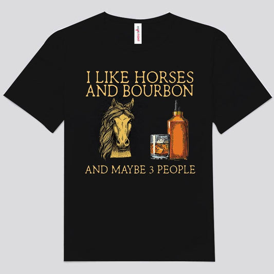 Me gustan los caballos y el bourbon y quizás tres personas. Camisetas de vino