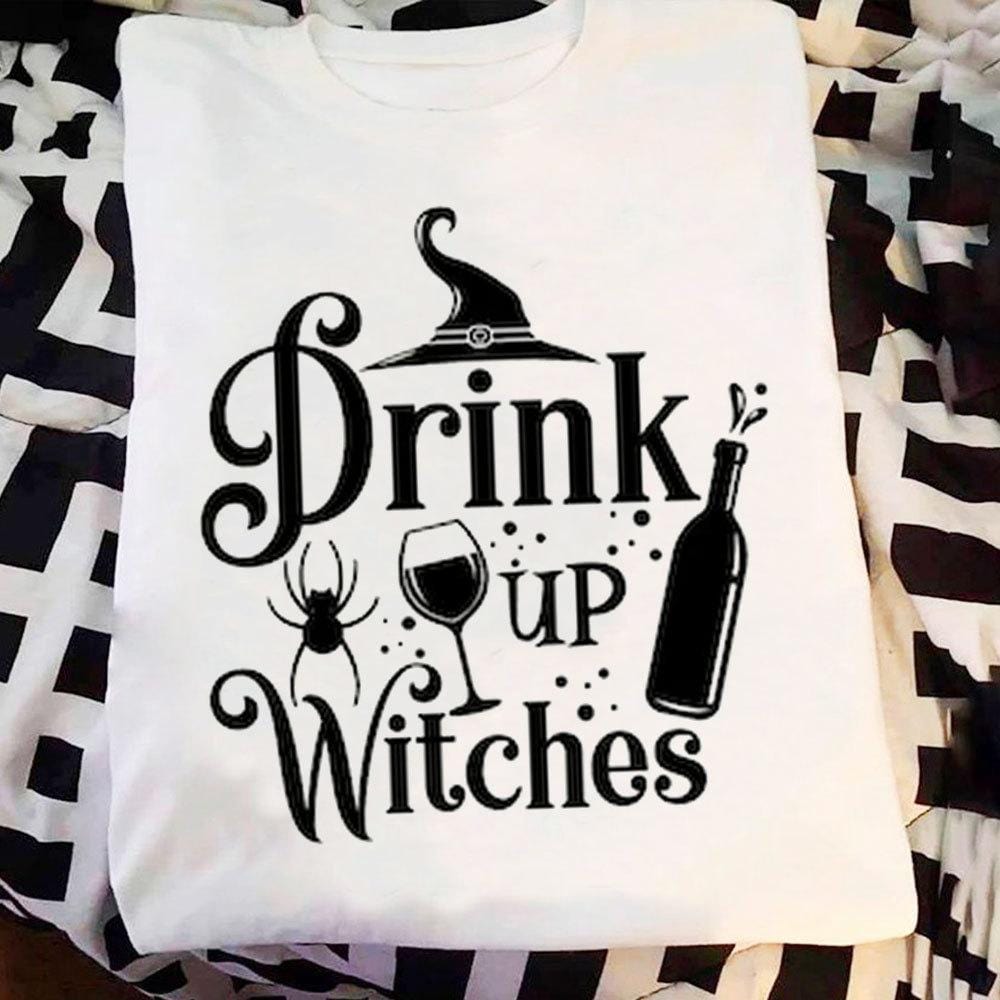 Drink Up Witches Halloween Wine Shirts
