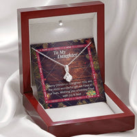 Christmas Alluring Beauty Necklace Gift For Daughter - You Are The Most Wonderful Gift We Have In Our Lives