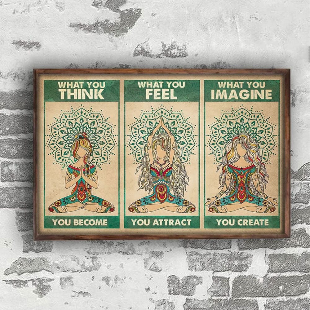 What You Think You Become Yoga Girl Poster, Canvas