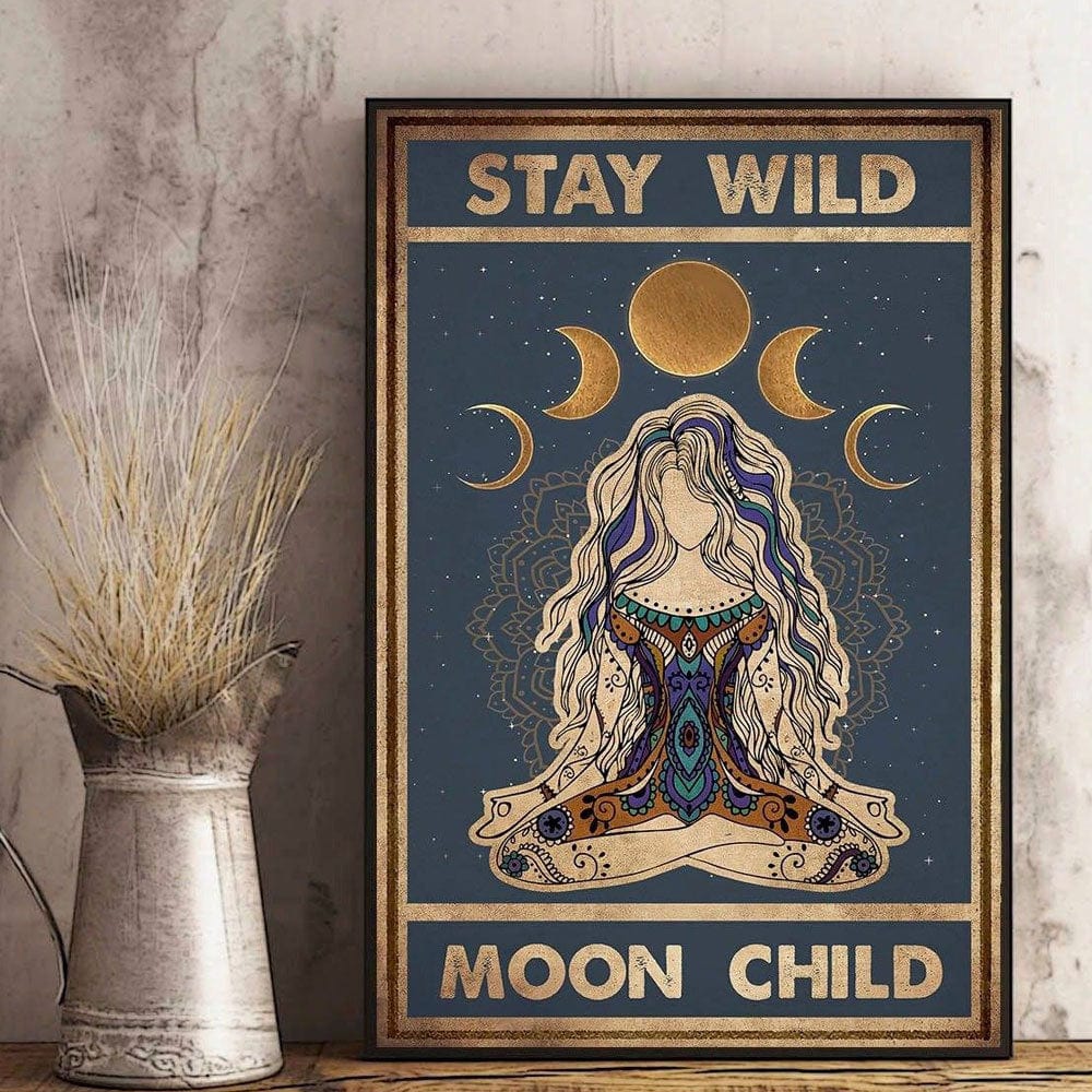 Stay Wild Moon Child Yoga Poster, Canvas